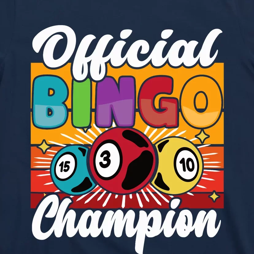 Bingo Player Gambling Bingo Champion T-Shirt