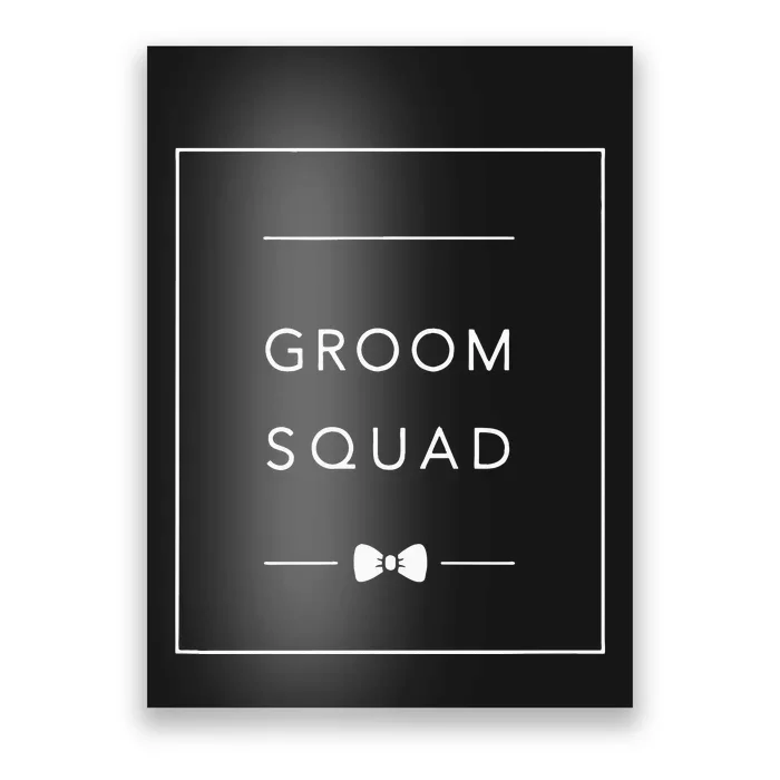 Bachelor Party Groom Squad Matching Groomsmen Poster