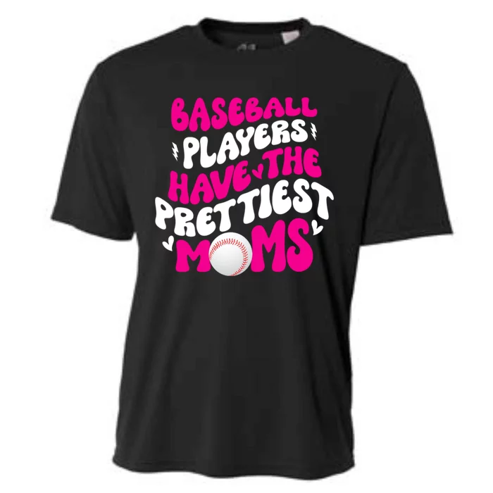 Baseball Players Have The Prettiest Moms Funny Baseball Cooling Performance Crew T-Shirt