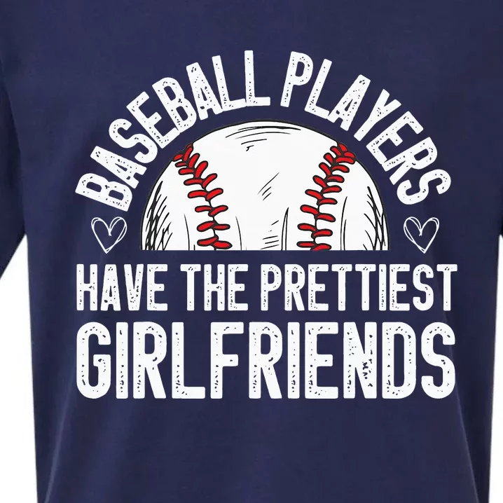 Baseball players have the prettiest girlfriends baseball Sueded Cloud Jersey T-Shirt