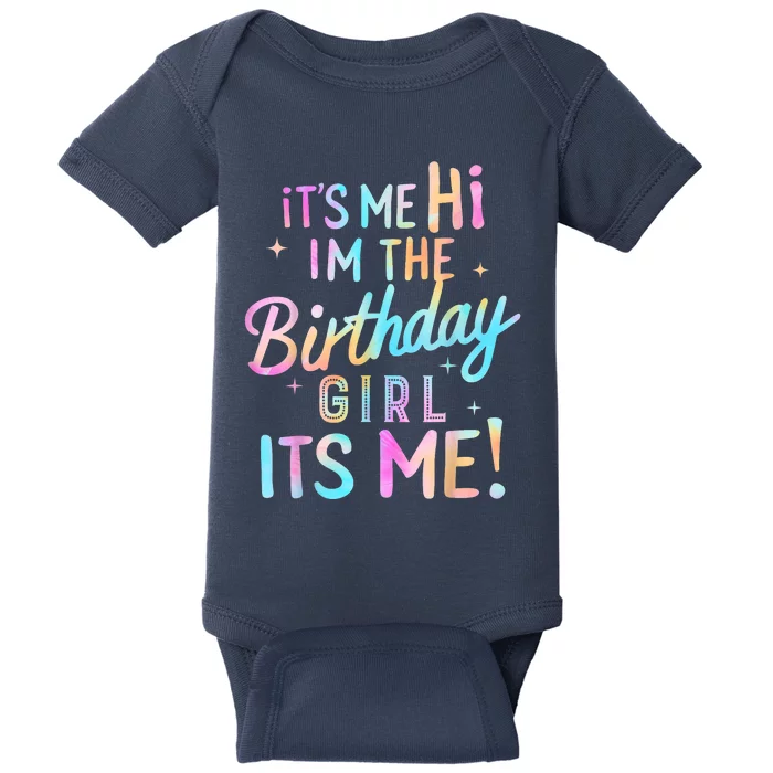 Birthday Party Hi Its Me Im The Birthday Girl Baby Bodysuit