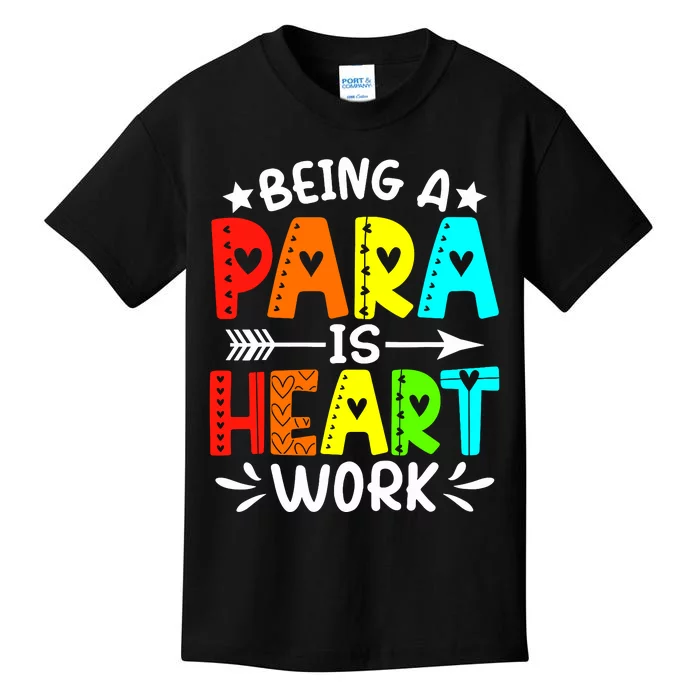 Being Para Heart Work Paraprofessional Back To School Kids T-Shirt