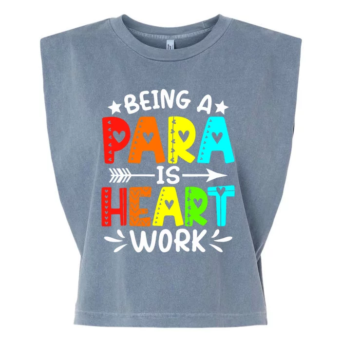 Being Para Heart Work Paraprofessional Back To School Garment-Dyed Women's Muscle Tee