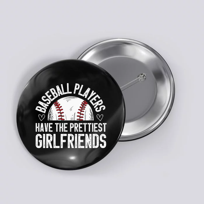 Baseball Players Have The Prettiest Girlfriends Button