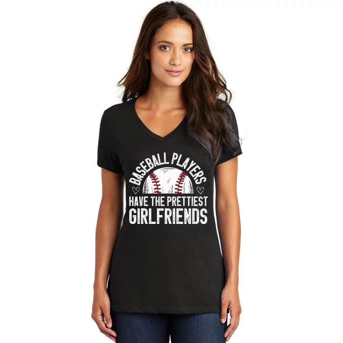 Baseball Players Have The Prettiest Girlfriends Women's V-Neck T-Shirt