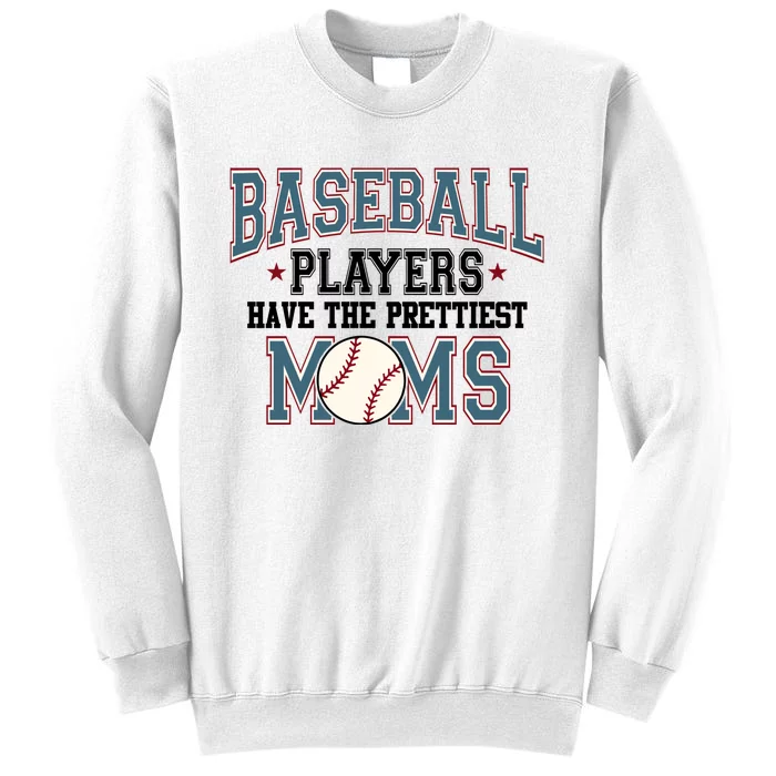 Baseball Players Have The Prettiest Moms Retro Game Day Sweatshirt