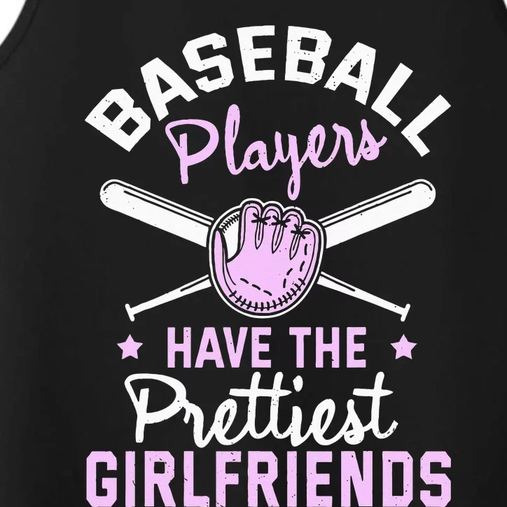 Baseball Players Have The Prettiest Girlfriends Softball Performance Tank