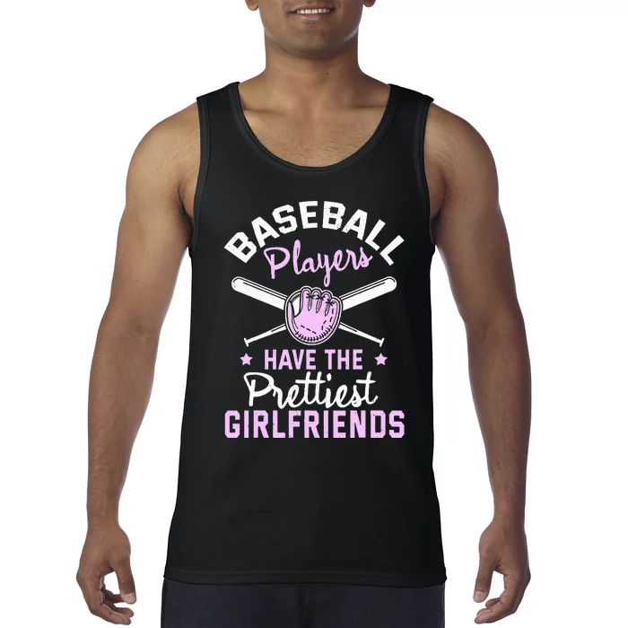 Baseball Players Have The Prettiest Girlfriends Softball Tank Top