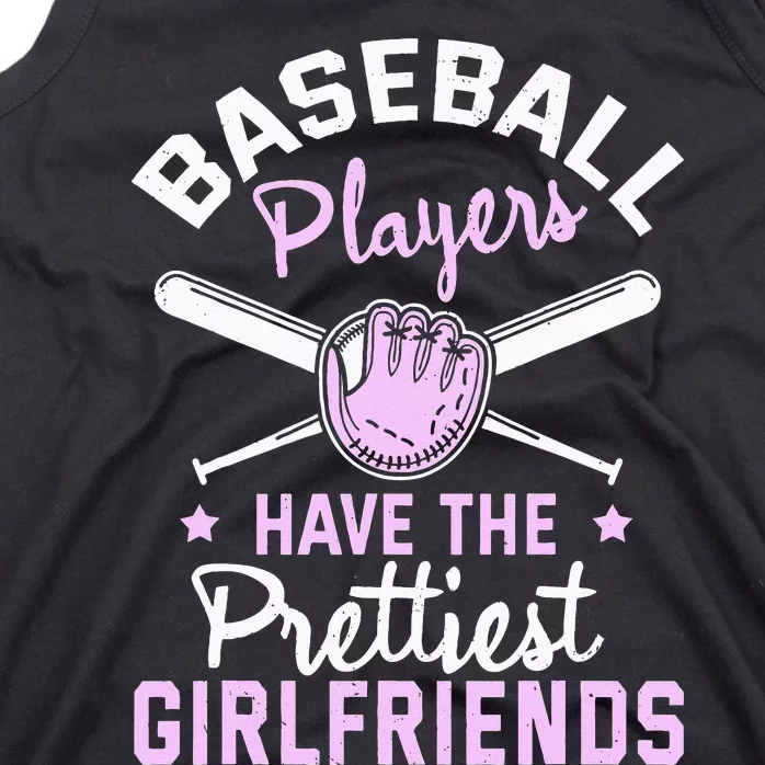 Baseball Players Have The Prettiest Girlfriends Softball Tank Top