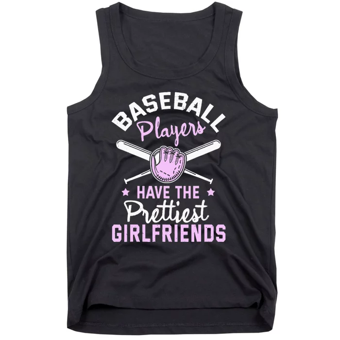 Baseball Players Have The Prettiest Girlfriends Softball Tank Top