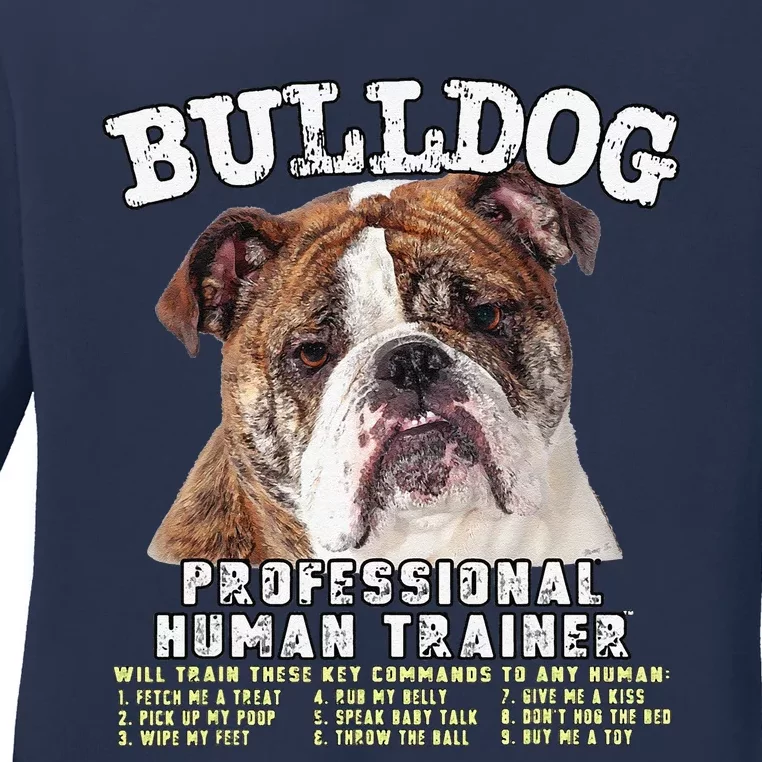 Bulldog Professional Human Trainer Cute Dog Ladies Long Sleeve Shirt