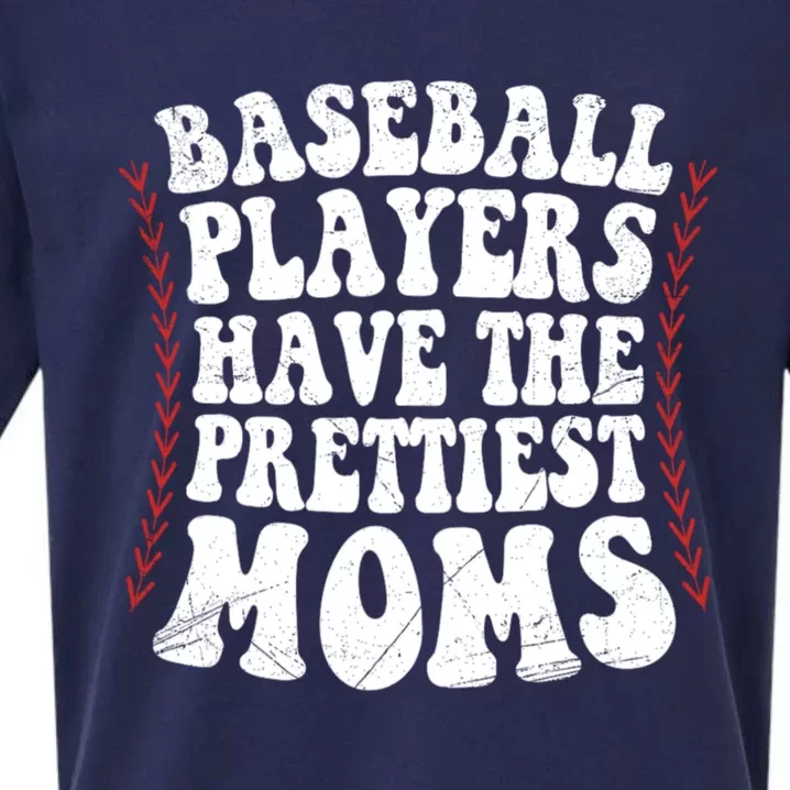 Baseball Players Have The Prettiest Moms Baseball Sueded Cloud Jersey T-Shirt