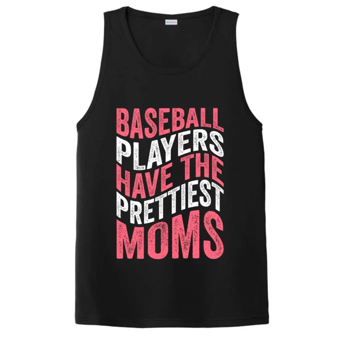 Baseball Players Have The Prettiest Moms Baseball Performance Tank