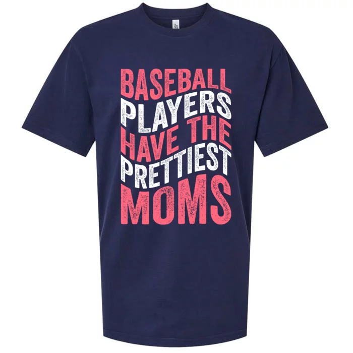 Baseball Players Have The Prettiest Moms Baseball Sueded Cloud Jersey T-Shirt