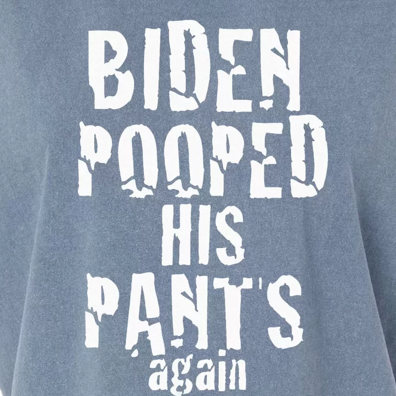 Biden Pooped His Pants Again Anti President Joe Statement Garment-Dyed Women's Muscle Tee