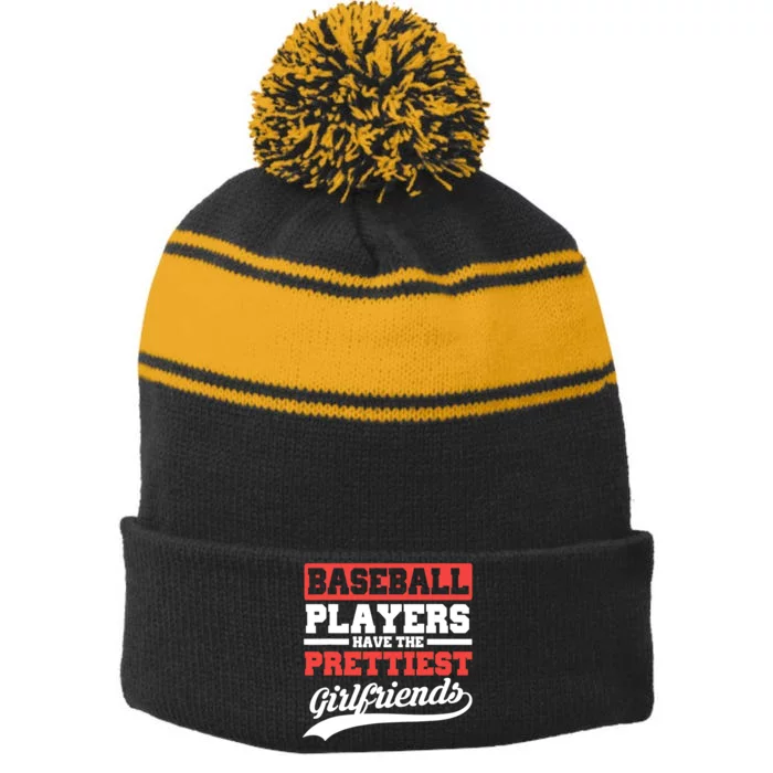 Baseball players have the prettiest girlfriends baseball Stripe Pom Pom Beanie