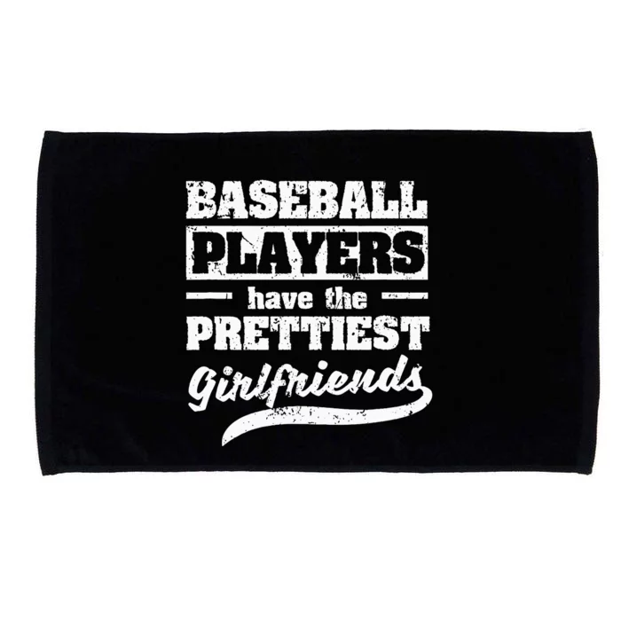 Baseball Players Have The Prettiest Girlfriends Sport Phrase Microfiber Hand Towel