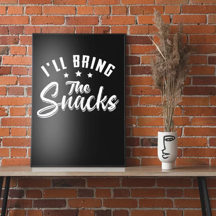 Bachelor Party Humor | ILl Bring The Snacks Poster