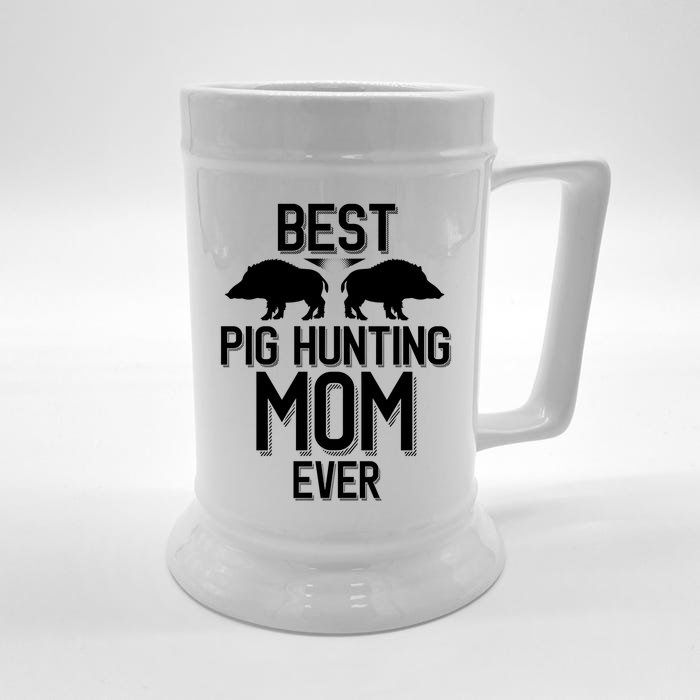 Best Pig Hunting Mom Ever Gift Front & Back Beer Stein