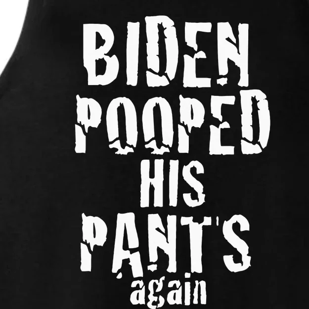 Biden Pooped His Pants Again Anti President Joe Statement Ladies Tri-Blend Wicking Tank