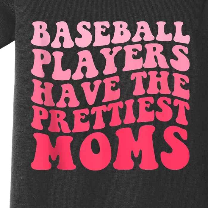 Baseball Players Have The Prettiest Moms Groovy Baseball Lovers Gift Baby Bodysuit