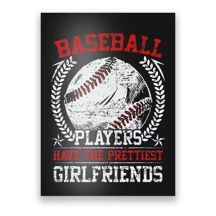 Baseball Players Have The Prettiest Girlfriends Girls Poster