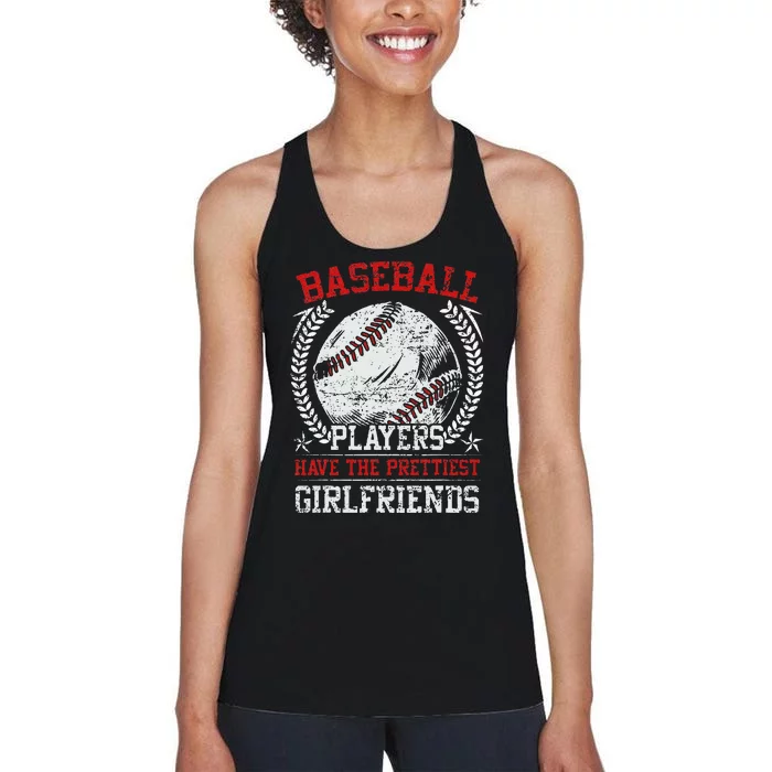 Baseball Players Have The Prettiest Girlfriends Girls Women's Racerback Tank