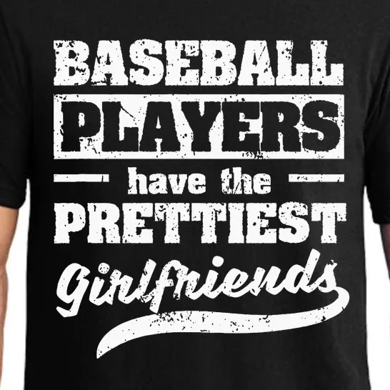 Baseball Players Have The Prettiest Girlfriends Sport Phrase Pajama Set