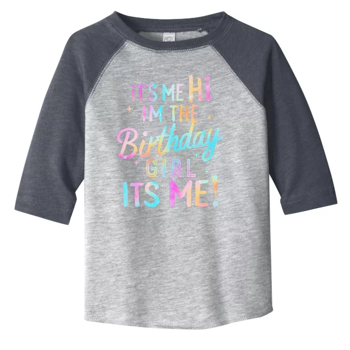 Birthday Party Hi Its Me Im The Birthday Girl Toddler Fine Jersey T-Shirt