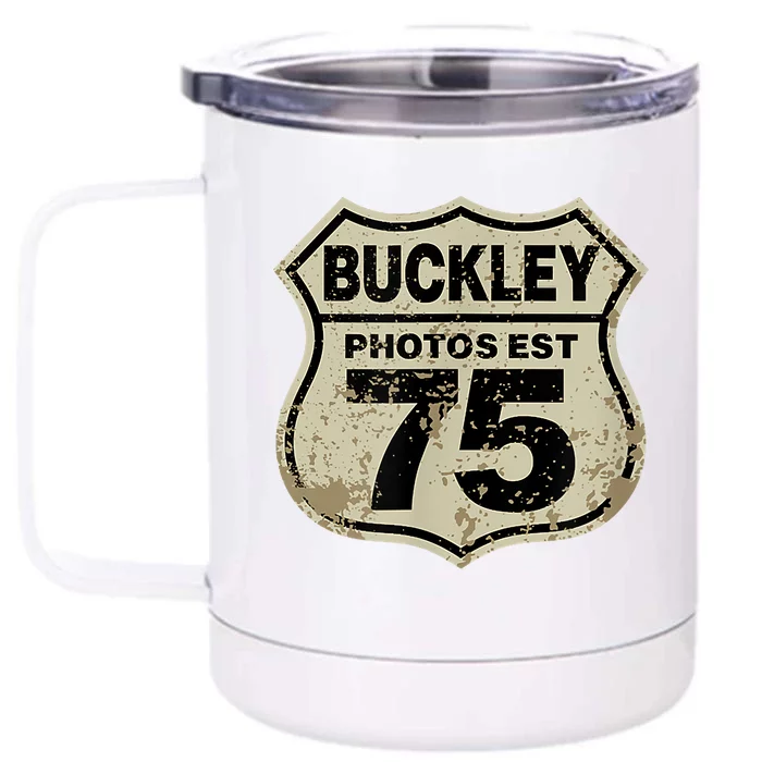 Buckley Photos Highway Sign Front & Back 12oz Stainless Steel Tumbler Cup