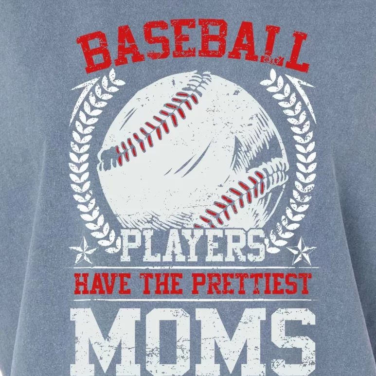 Baseball Players Have The Prettiest Moms Girl Boy Garment-Dyed Women's Muscle Tee