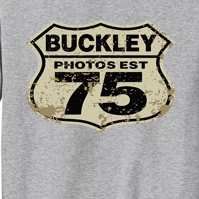 Buckley Photos Highway Sign Tall Sweatshirt