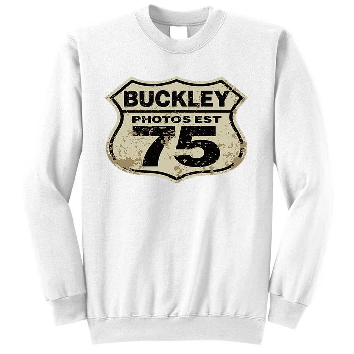 Buckley Photos Highway Sign Sweatshirt