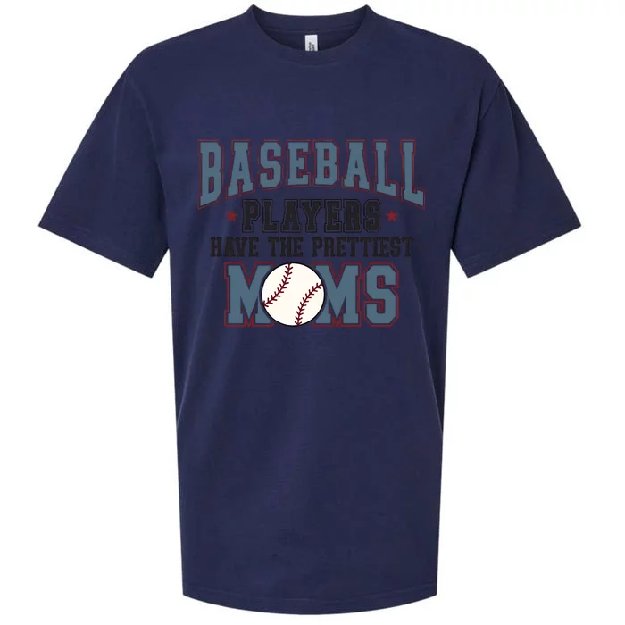 Baseball Players Have The Prettiest Moms Sueded Cloud Jersey T-Shirt