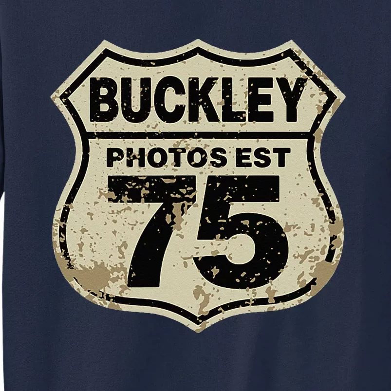 Buckley Photos Highway Sign Tall Sweatshirt