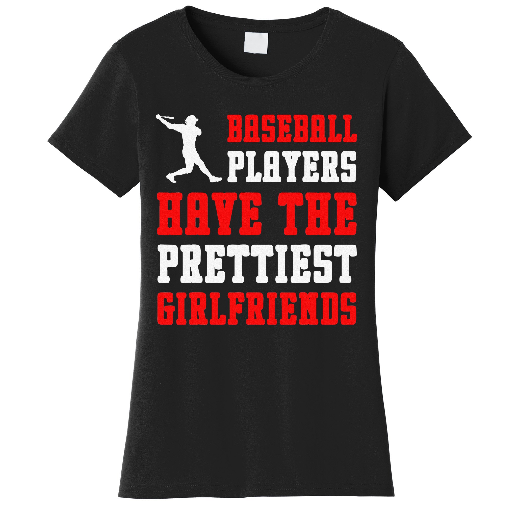 ID Supply Baseball Players Have The Prettiest Girlfriends Tee L