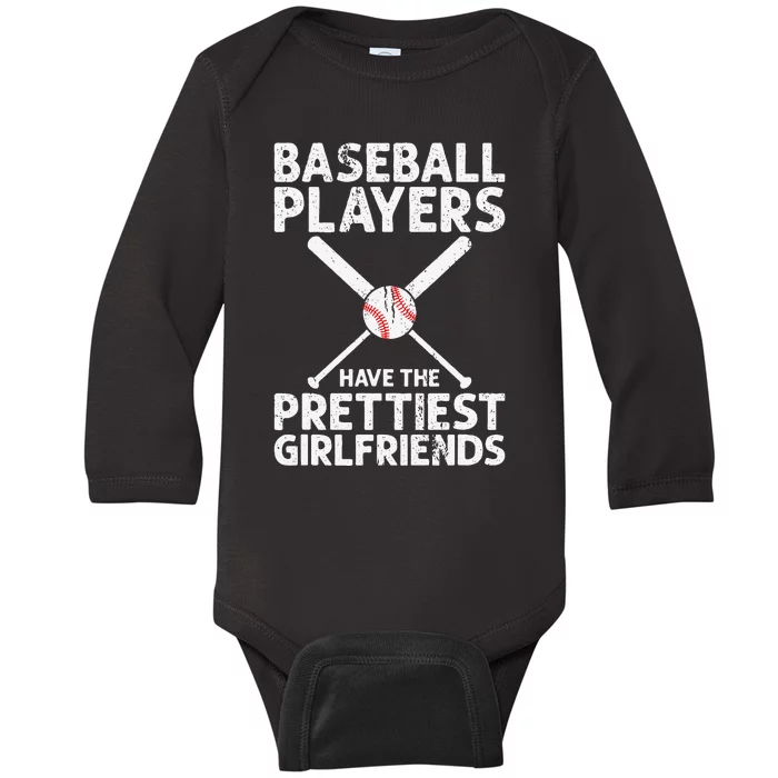 Baseball Players Have The Prettiest Girlfriends Baby Long Sleeve Bodysuit