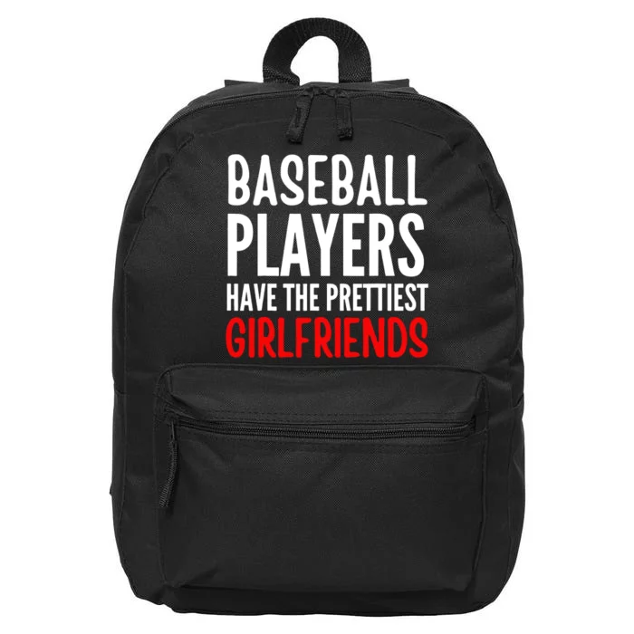 Baseball Player Have The Prettiest Girlfriends Funny 16 in Basic Backpack