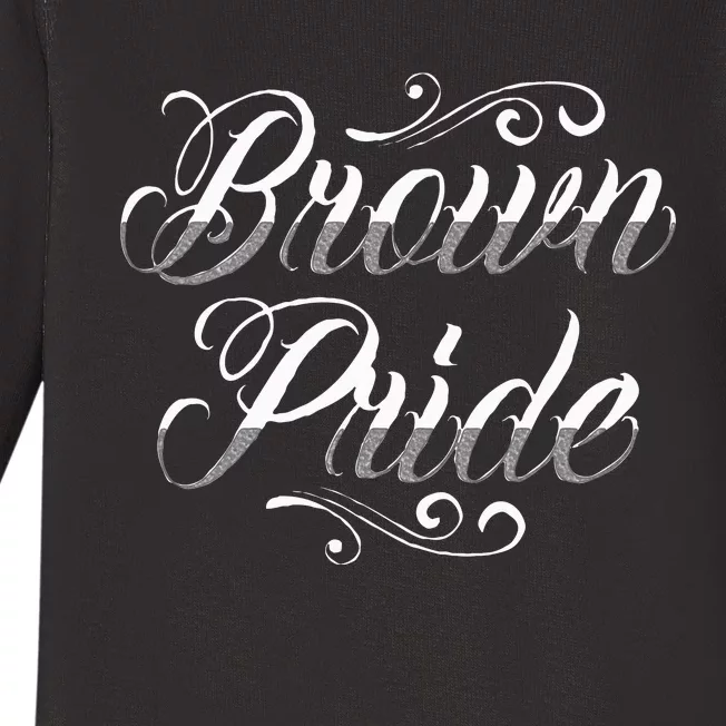 Brown Pride Hispanic Latino American Chicano Mexican Baby Long Sleeve Bodysuit