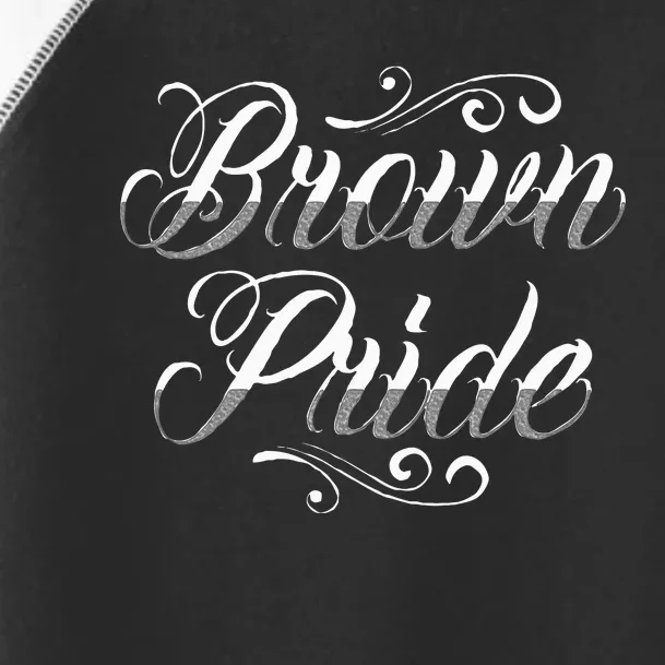 Brown Pride Hispanic Latino American Chicano Mexican Toddler Fine Jersey T-Shirt