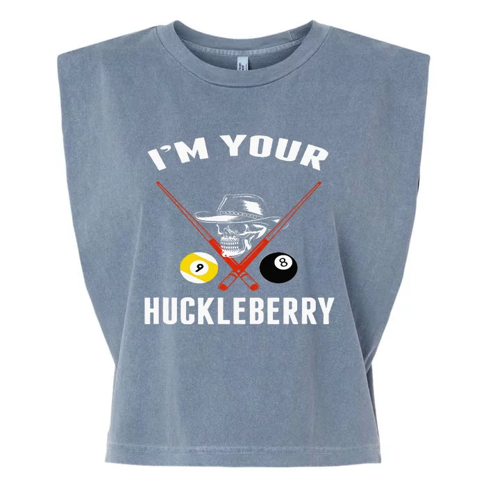 Billiards Pool Im Your Huckleberry Garment-Dyed Women's Muscle Tee