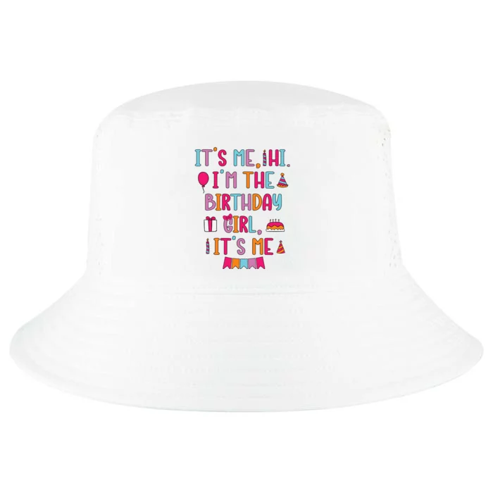 Birthday Party Its Me Hi Im The Birthday Girl Its Me Cool Comfort Performance Bucket Hat