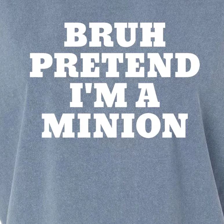 Bruh Pretend IM A Minion Matching Costume Halloween Funny Garment-Dyed Women's Muscle Tee