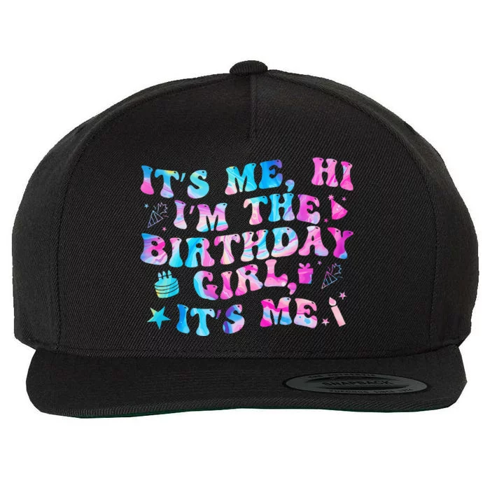 Birthday Party Its Me Hi Im The Birthday Girl Its Me Wool Snapback Cap