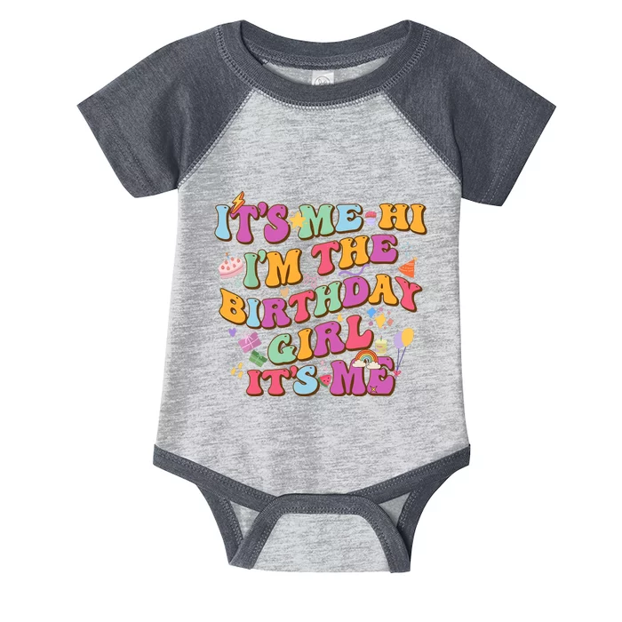 Birthday Party Its Me Hi Im The Birthday Girl Its Me Infant Baby Jersey Bodysuit