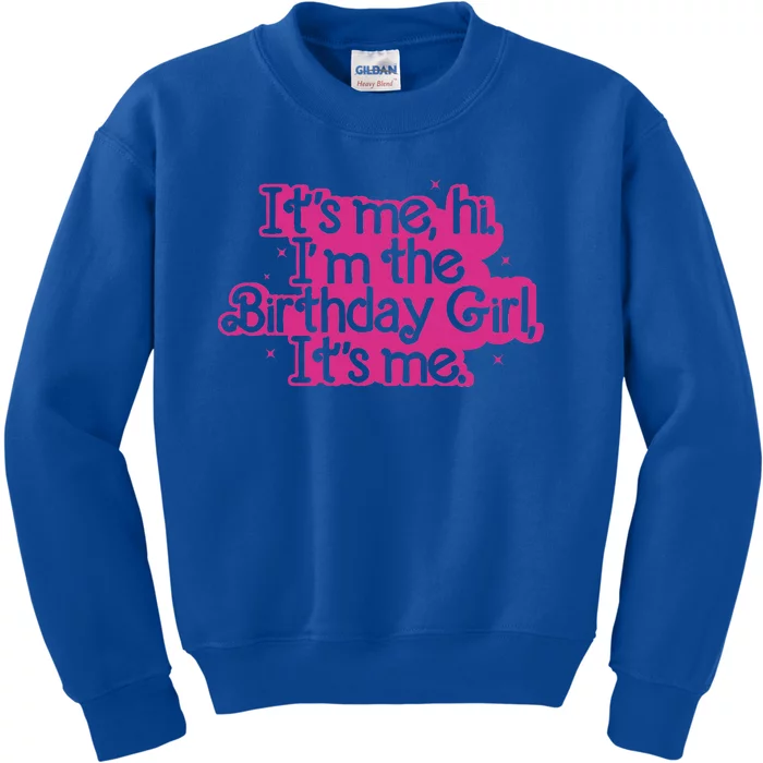 Birthday Party Its Me Hi Im The Birthday Its Me Kids Sweatshirt