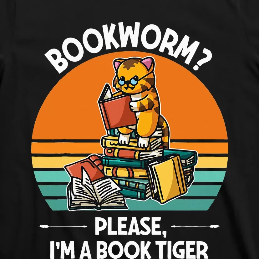 Bookworm Please IM A Book Tiger T-Shirt