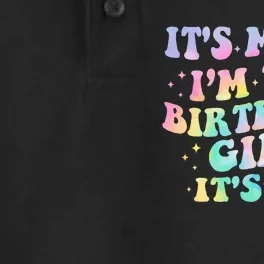 Birthday Party Its Me Hi Im The Birthday Girl Its Me Dry Zone Grid Performance Polo