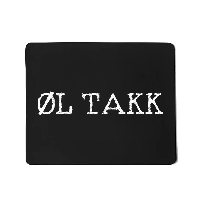 Beer Please In Norwegian Ol Takk Mousepad