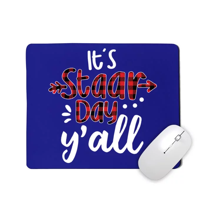 Buffalo Plaid It's Staar Day Y'all Teacher Exam Testing Day Cute Gift Mousepad